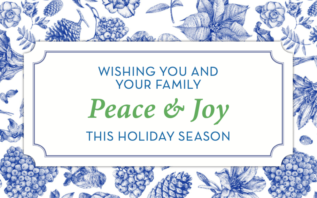 wishing you and your family peace & joy this holiday season