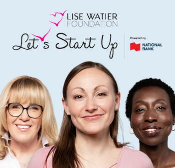 Lise Watier Foundation - Let's Start Up